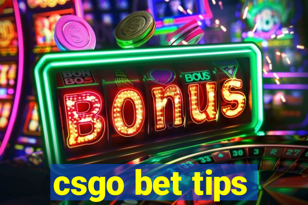 csgo bet tips