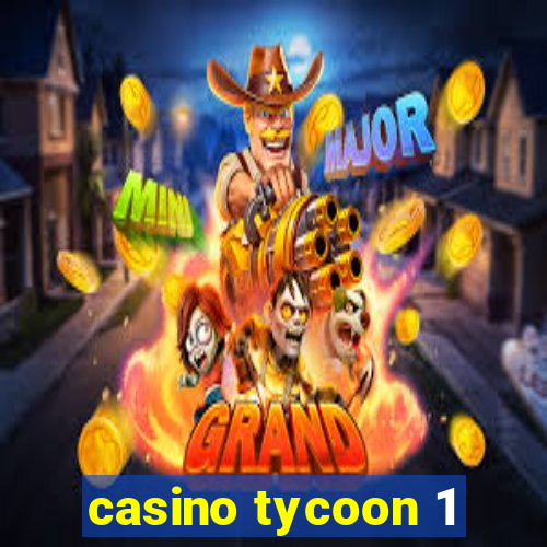 casino tycoon 1