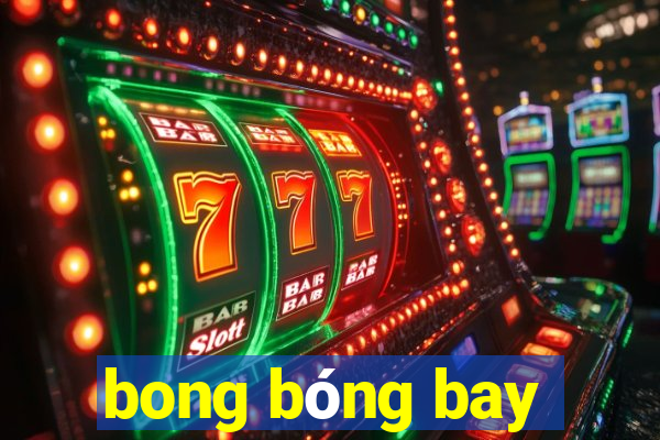 bong bóng bay