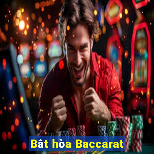 Bắt hòa Baccarat