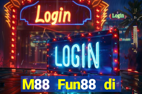 M88 Fun88 di động Dingbo Tải về