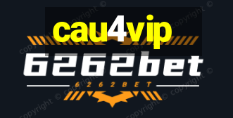 cau4vip