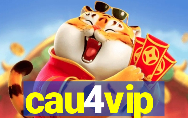 cau4vip