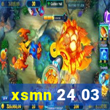 xsmn 24 03