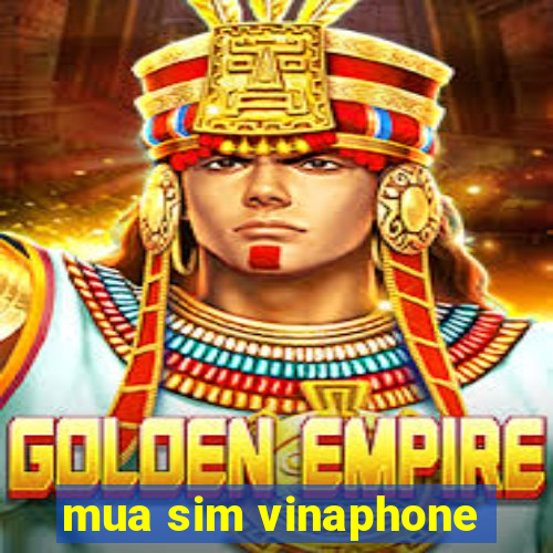 mua sim vinaphone