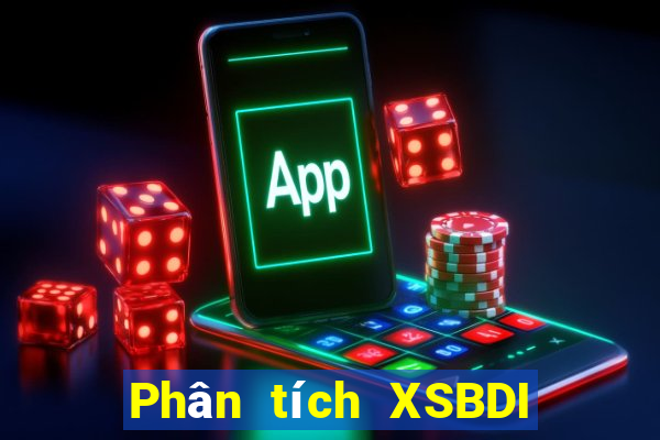 Phân tích XSBDI ngày 22