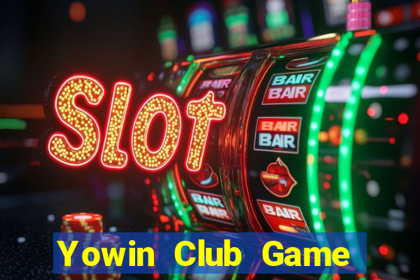 Yowin Club Game Bài Mới