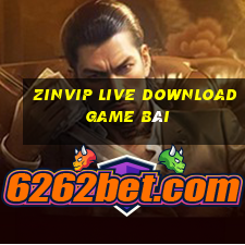 Zinvip Live Download Game Bài