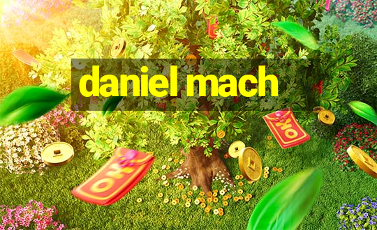 daniel mach