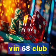 vin 68 club