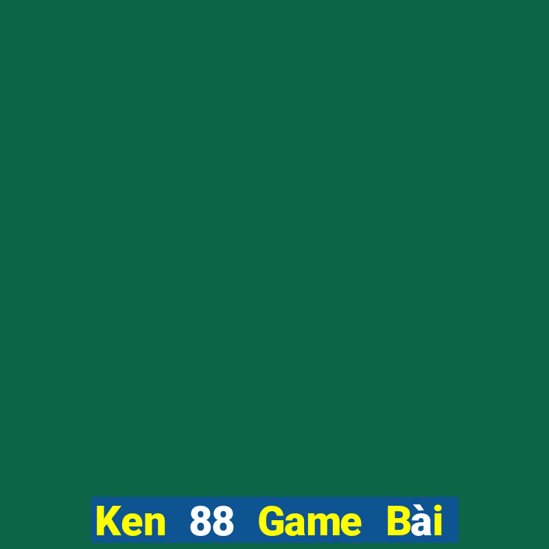 Ken 88 Game Bài 247 Club