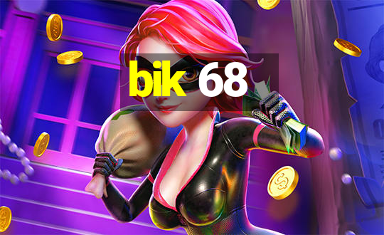 bik 68