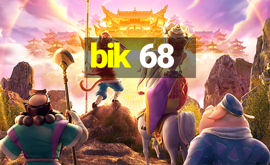 bik 68