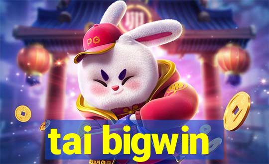 tai bigwin