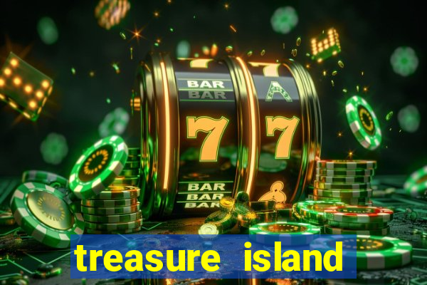 treasure island slot game