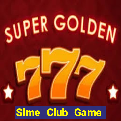 Sime Club Game Bài Phái Mạnh