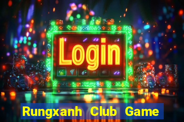 Rungxanh Club Game Bài Fa88 Apk