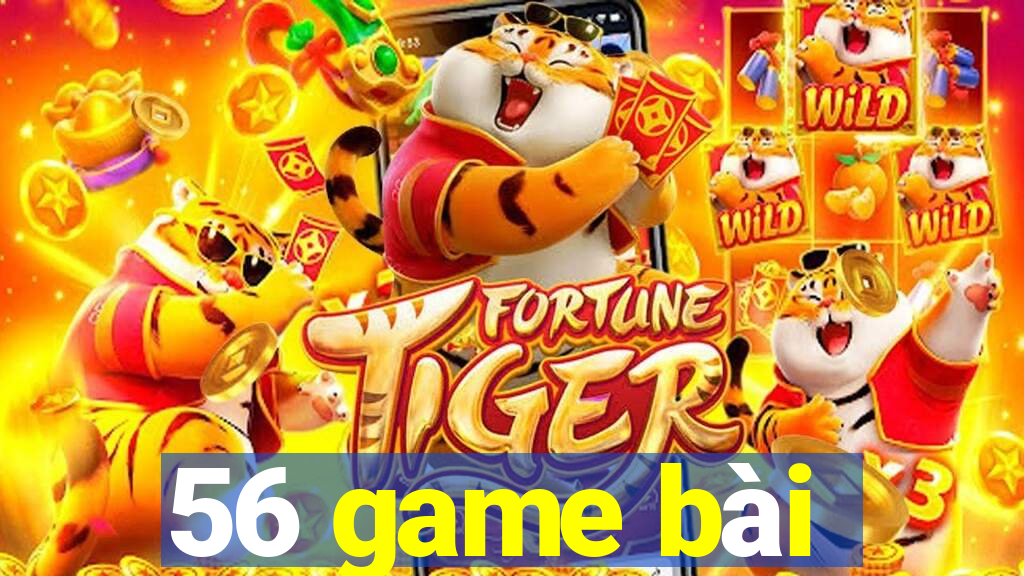 56 game bài