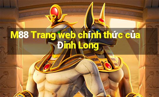 M88 Trang web chính thức của Đinh Long