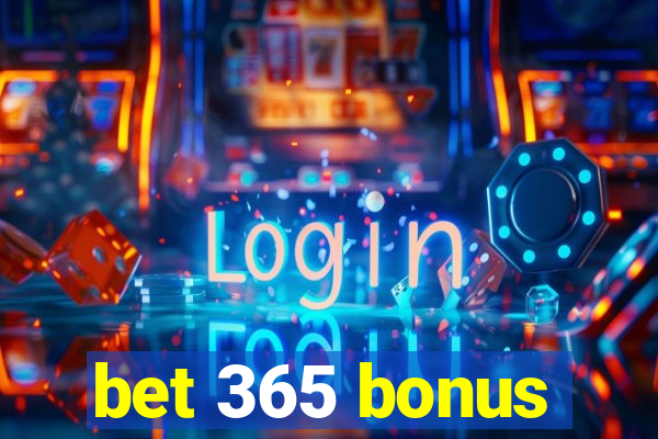 bet 365 bonus