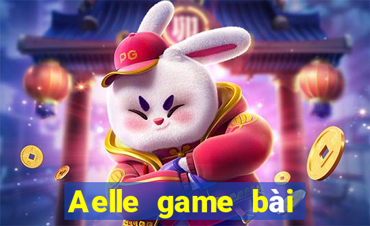 Aelle game bài Android hệ thống