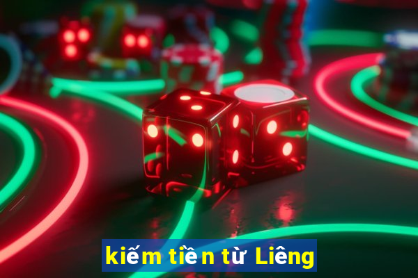 kiếm tiền từ Liêng