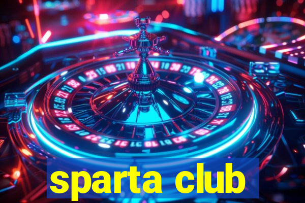 sparta club