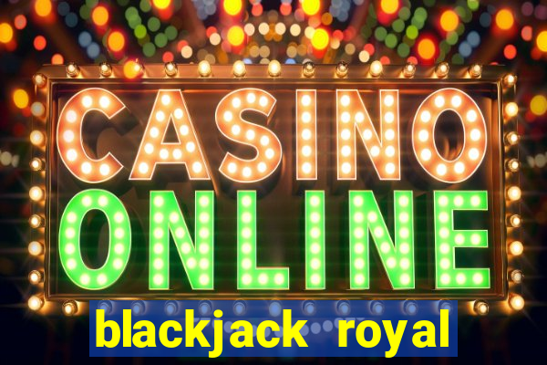 blackjack royal studio pte ltd