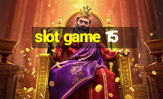 slot game 15