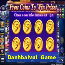 Danhbaivui Game Bài Nổ Hũ Uy Tín