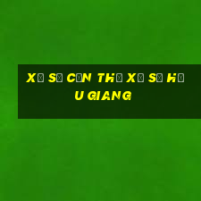 xổ số cần thơ xổ số hậu giang