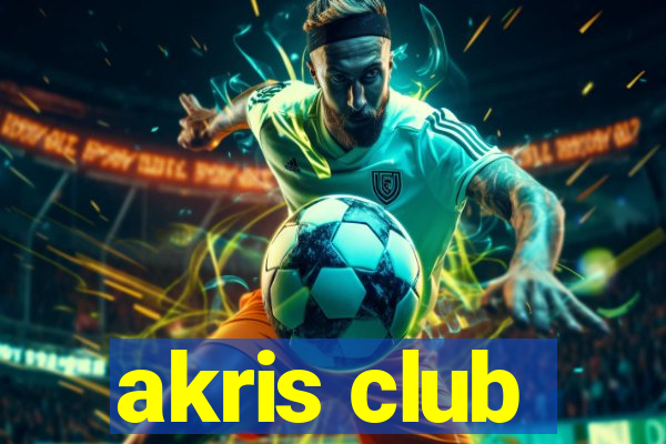 akris club