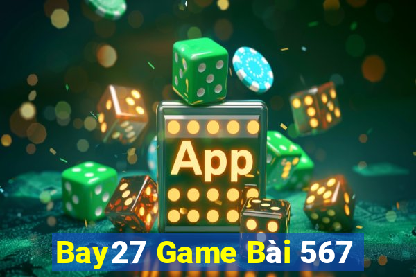 Bay27 Game Bài 567