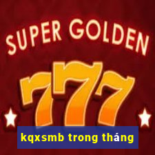 kqxsmb trong tháng