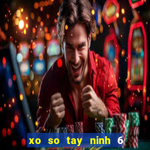 xo so tay ninh 6 1 2024