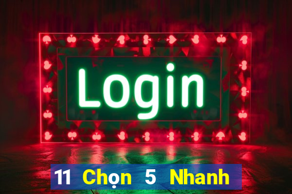 11 Chọn 5 Nhanh 3 Tải về