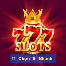 11 Chọn 5 Nhanh 3 Tải về