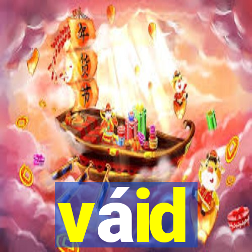 váid