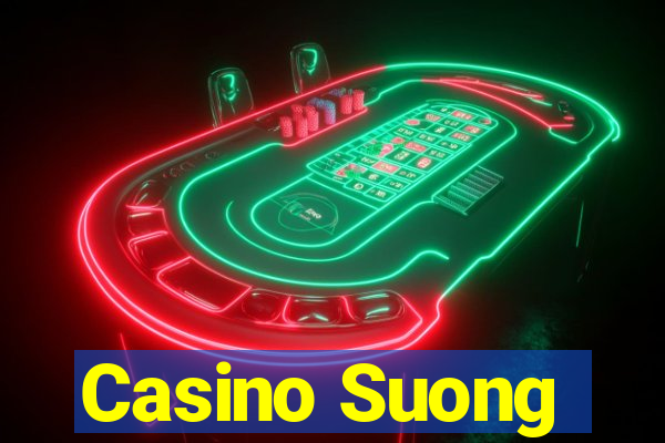 Casino Suong