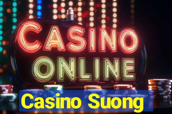 Casino Suong