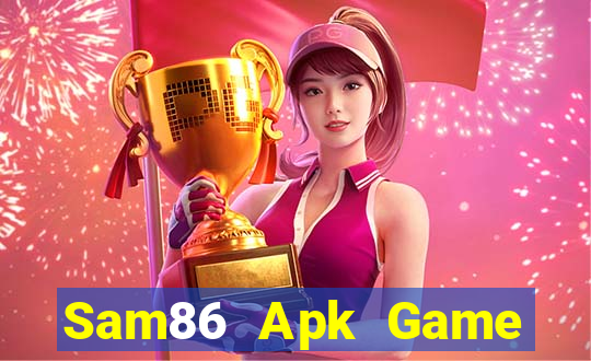 Sam86 Apk Game Bài Đổi Thưởng B52