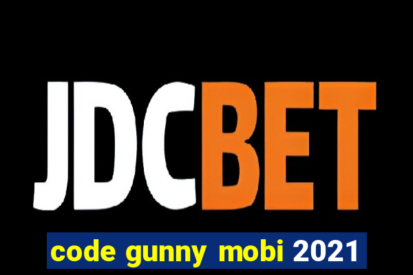 code gunny mobi 2021