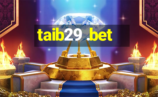 taib29 .bet