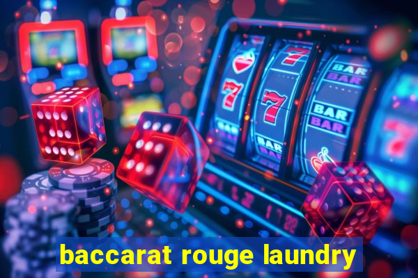 baccarat rouge laundry