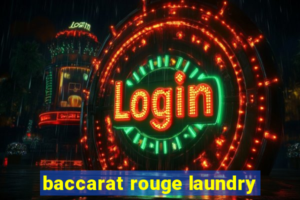 baccarat rouge laundry