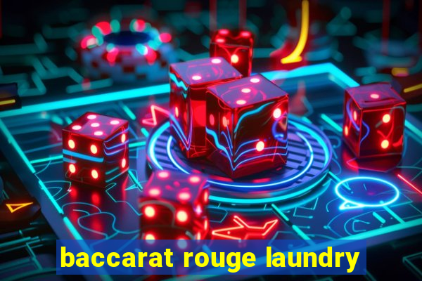 baccarat rouge laundry