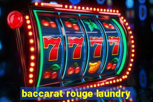 baccarat rouge laundry