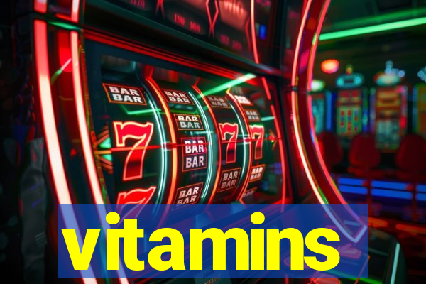 vitamins