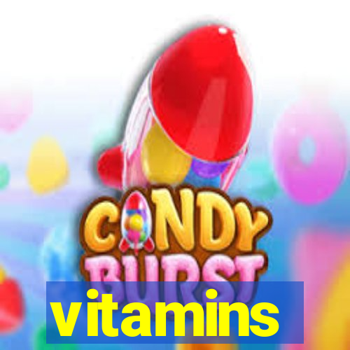 vitamins