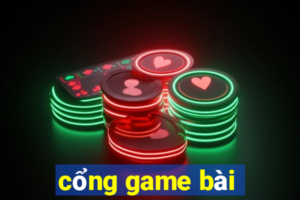 cổng game bài